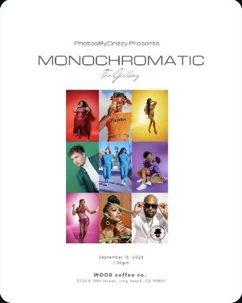 MONOCHROMATIC: Photography Exhibition by PhotosByDrizzy