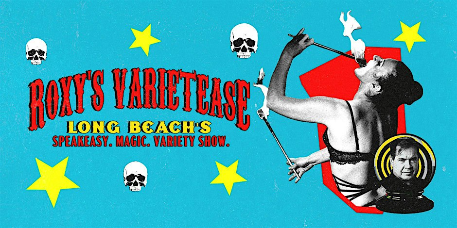 Roxy’s Varietease: Speakeasy Magic Variety Show