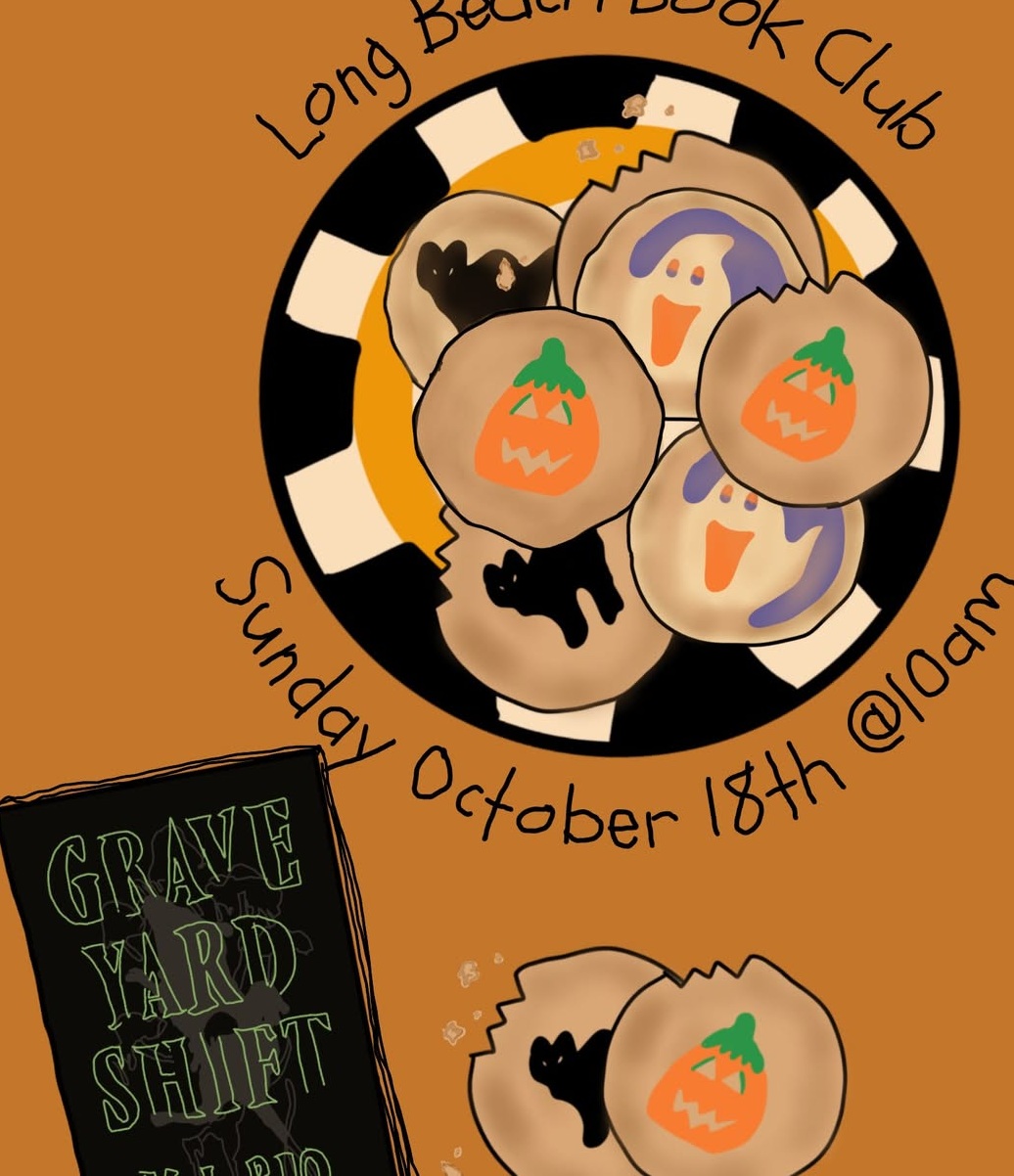 Long Beach Book Club: The Graveyard Shift
