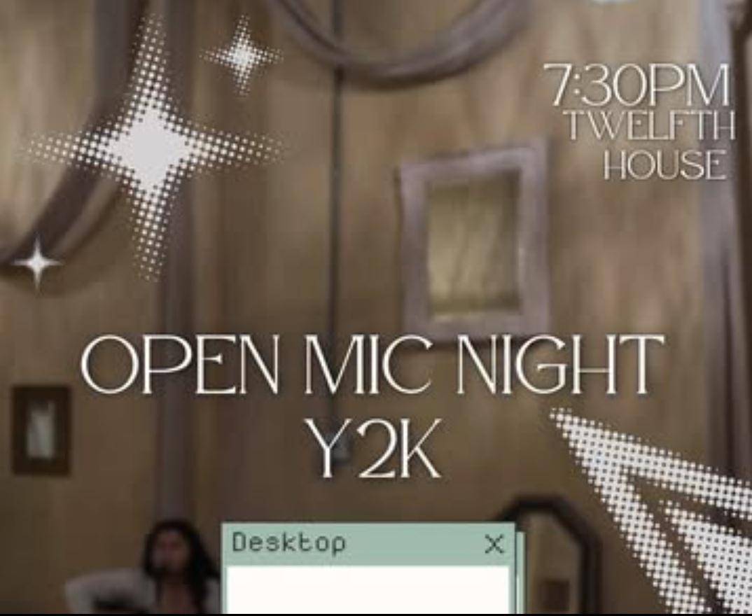 Y2K Open Mic Night at Twelfth House