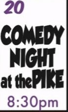 Comedy Night at Pike