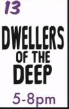 Dwellers of the Deep at Pike