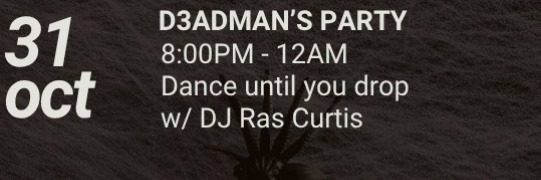 D3ADMAN’s Party with DJ Ras Curtis