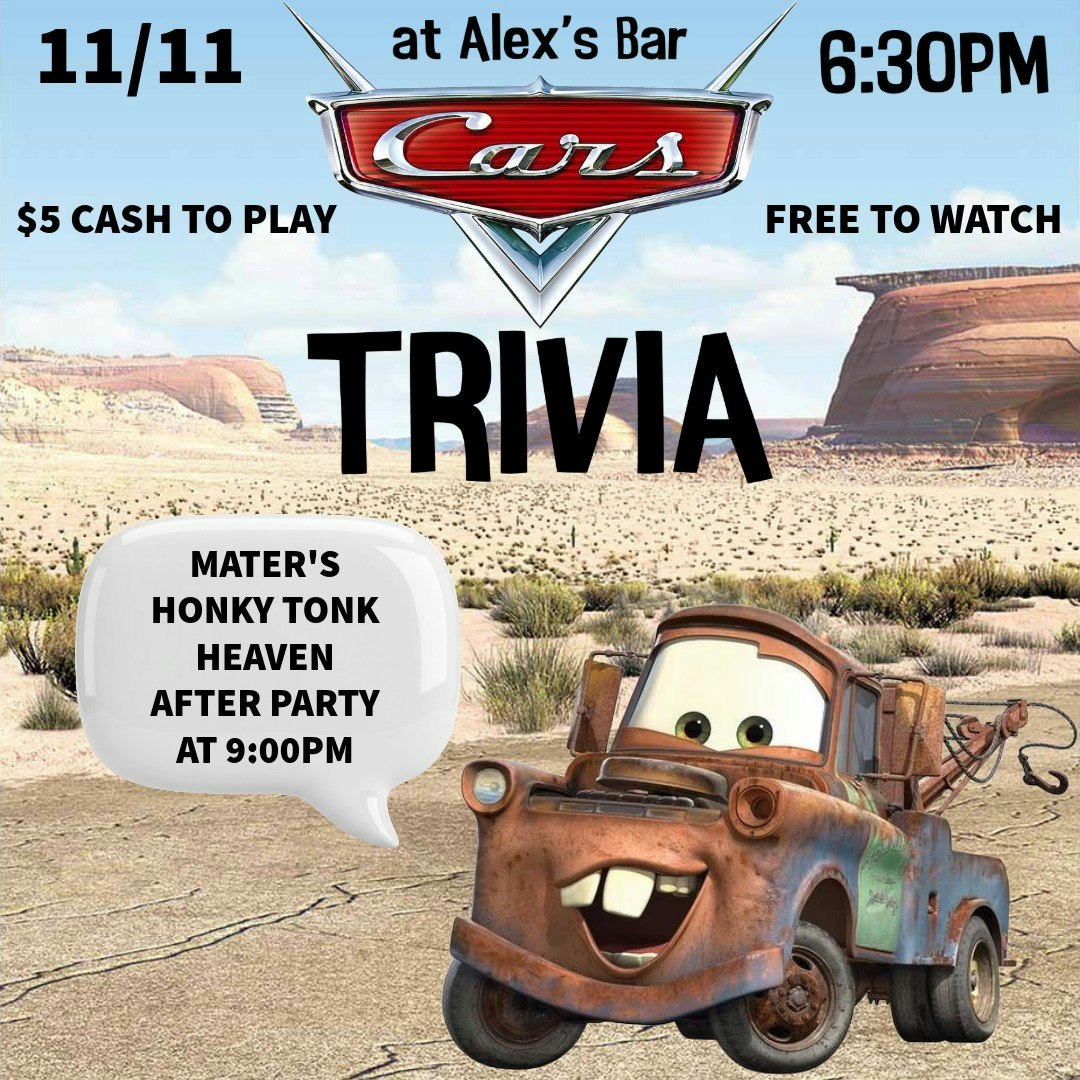 Cars the Movie Trivia at Alex’s Bar